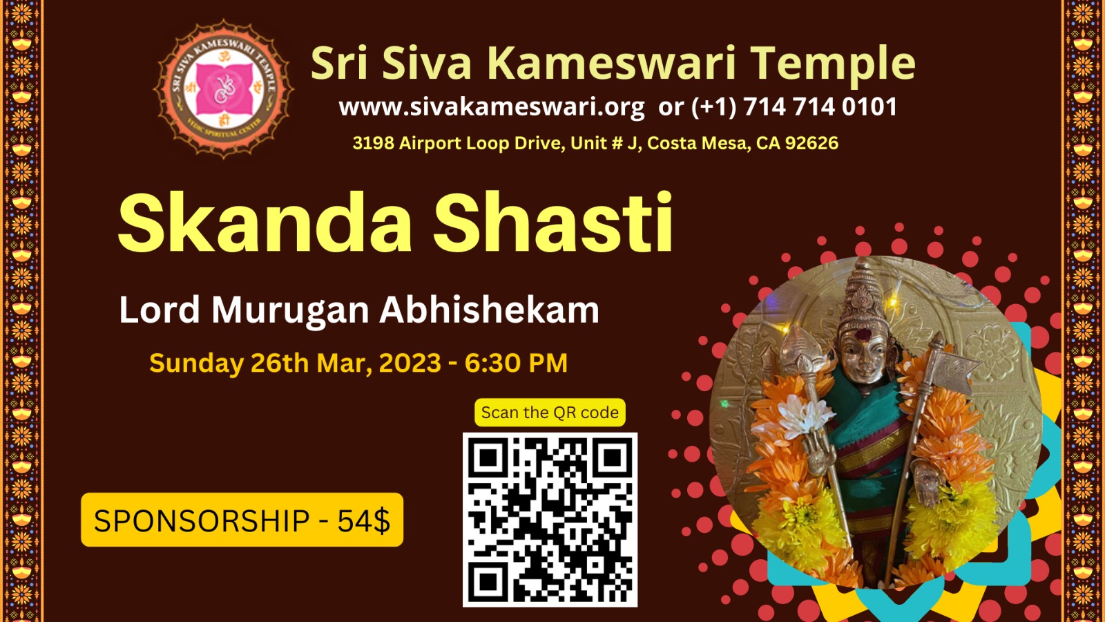 For more details and sponsorship visit https://sivakameswari.org/lord-kartikeya-murugan-archana/